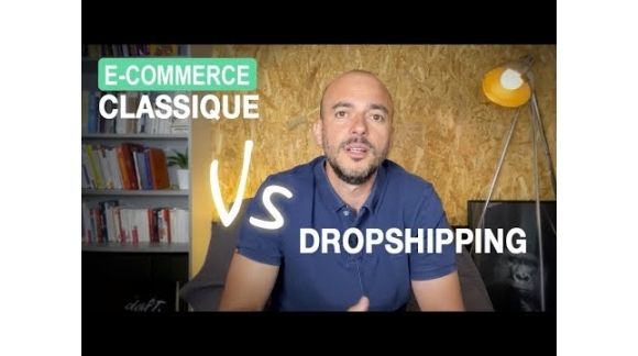 E-commerce classique Vs Dropshipping